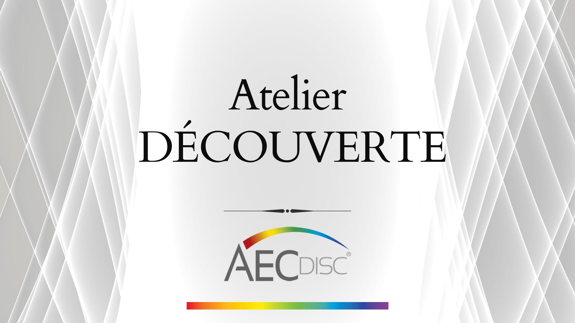 Atelier Découverte AEC DISC