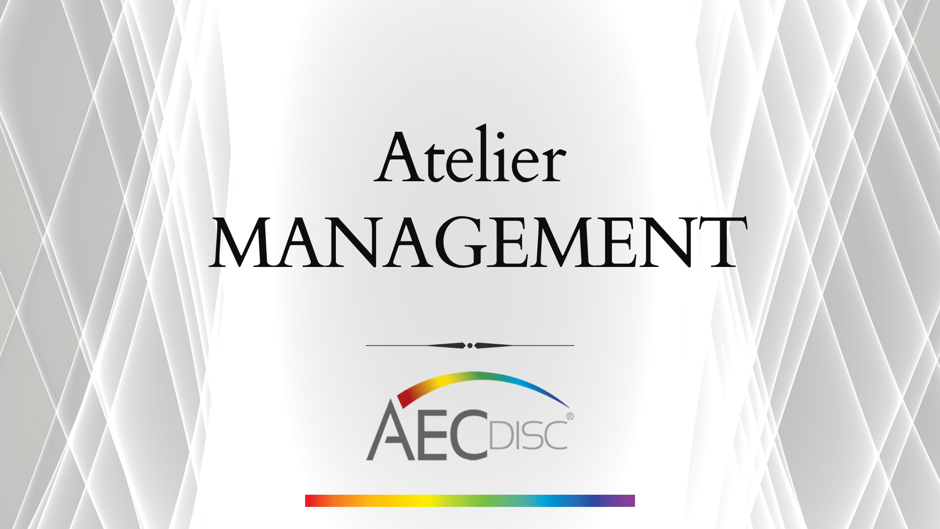 Atelier Management AEC DISC Atelier Management AEC DISC